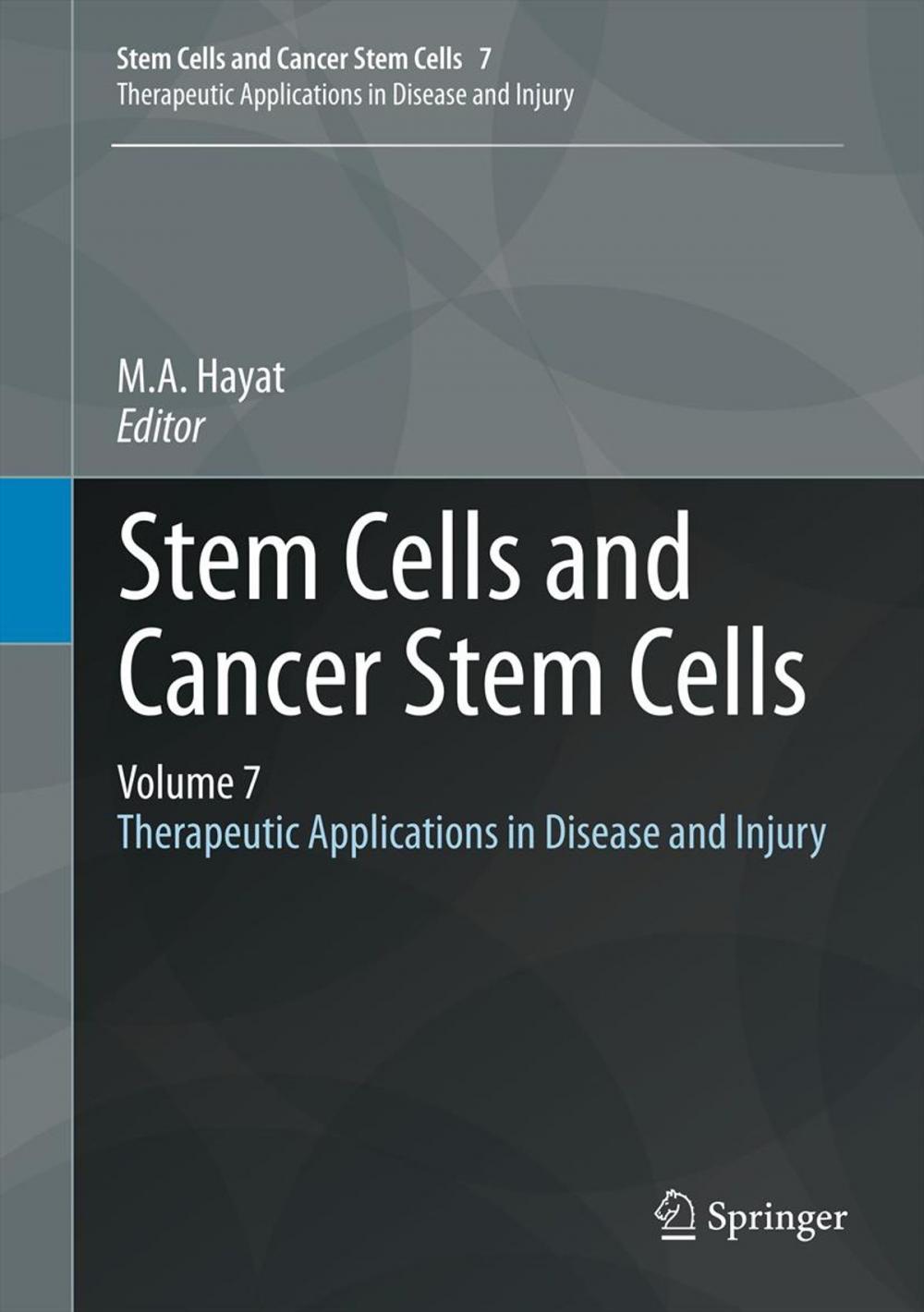 Big bigCover of Stem Cells and Cancer Stem Cells, Volume 7