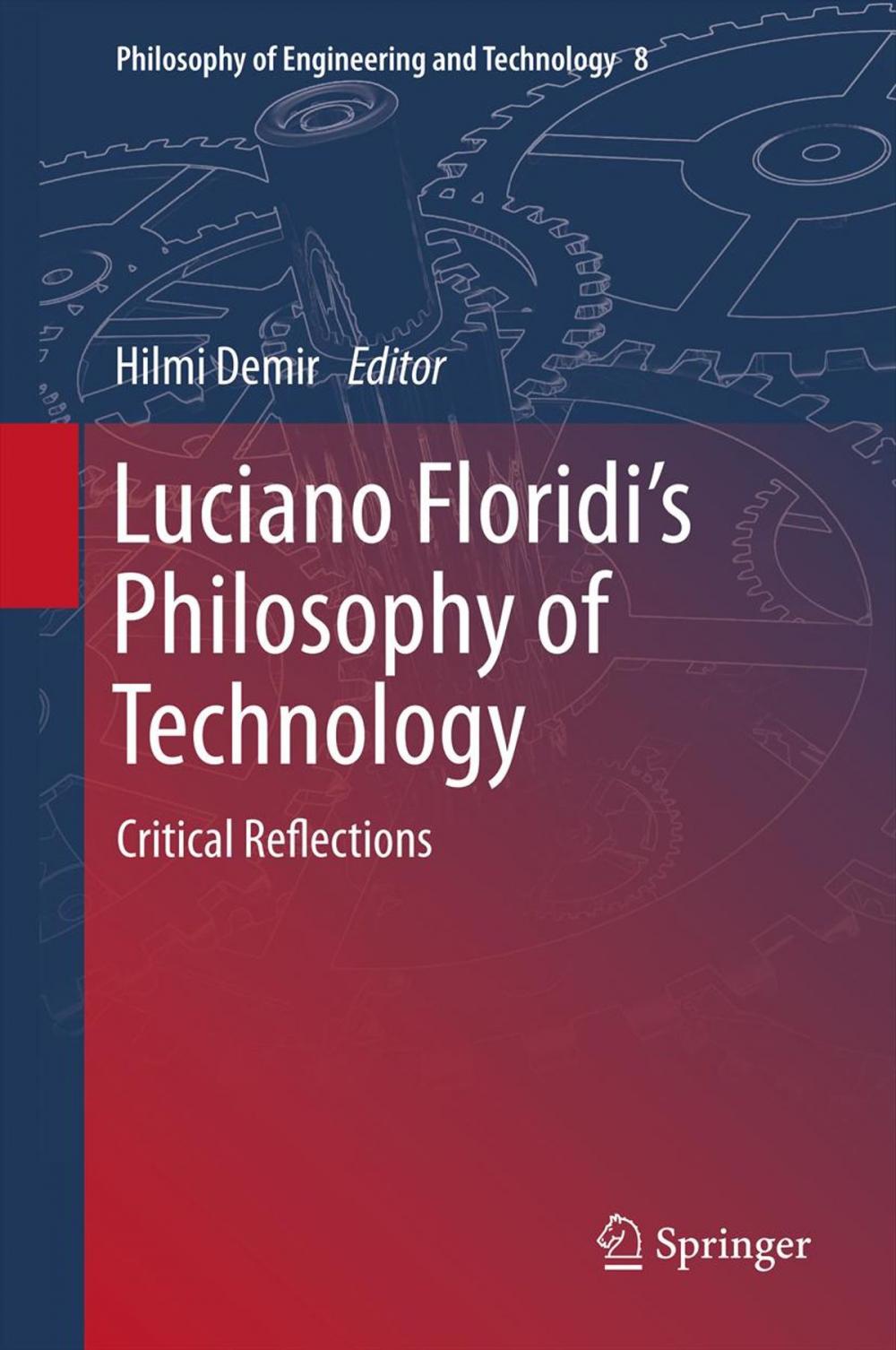 Big bigCover of Luciano Floridi’s Philosophy of Technology