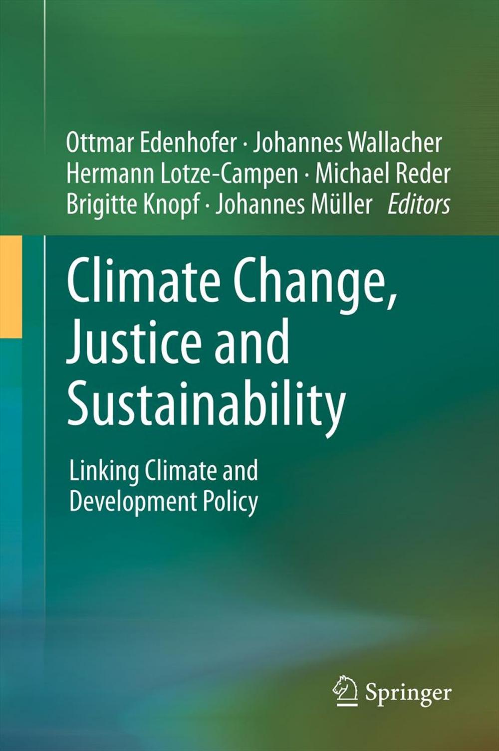 Big bigCover of Climate Change, Justice and Sustainability