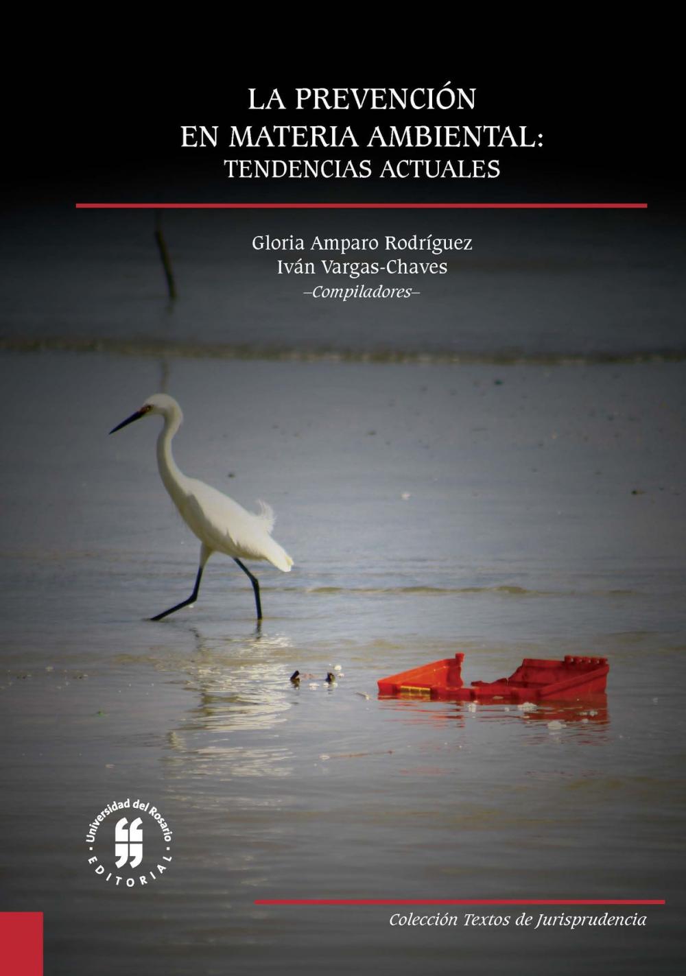 Big bigCover of La prevención en materia ambiental: tendencias actuales