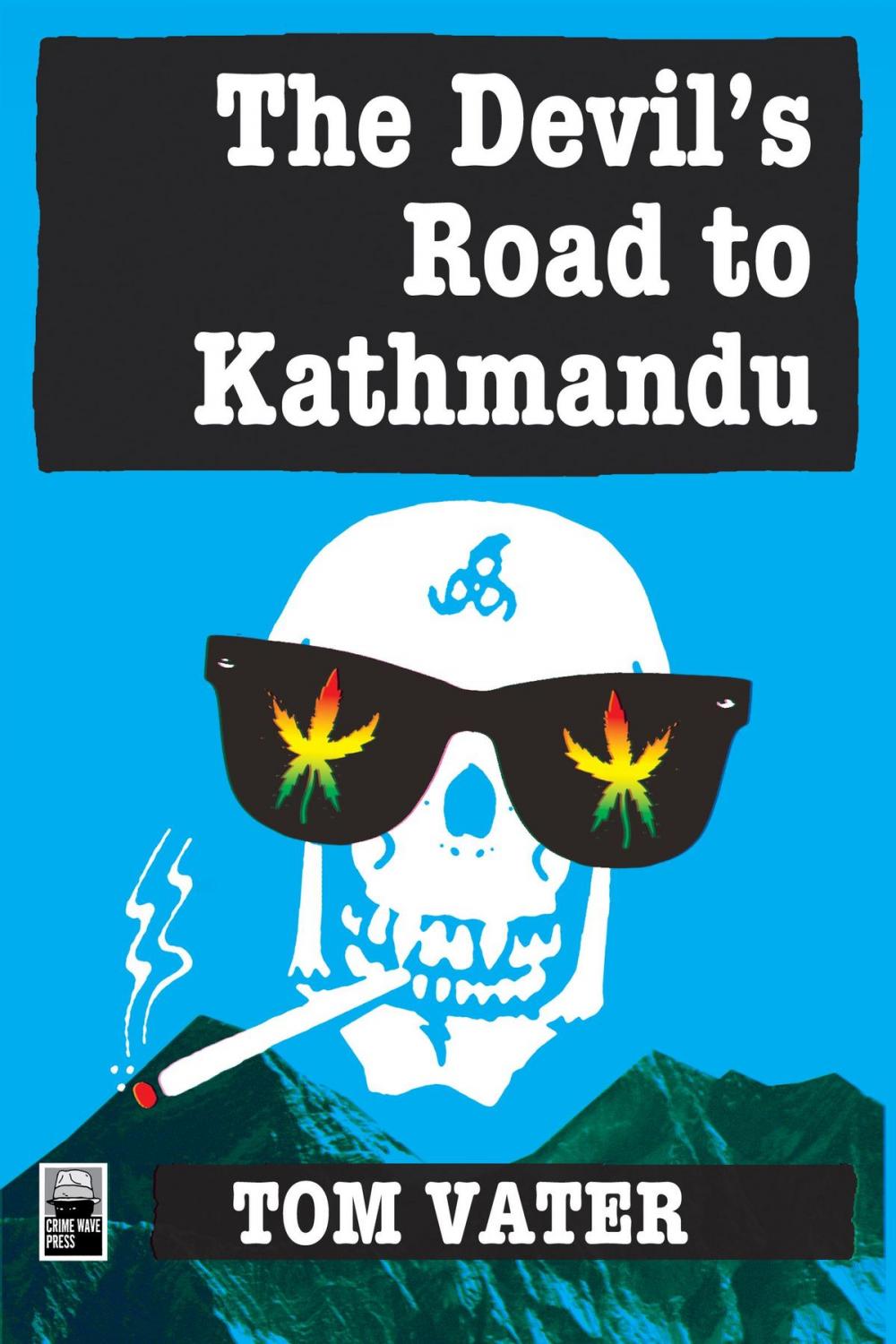 Big bigCover of The Devil's Road to Kathmandu