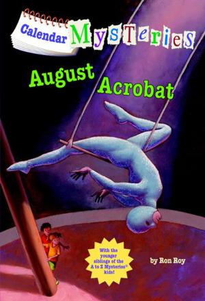Book cover of Calendar Mysteries #8: August Acrobat