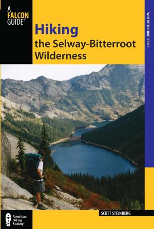 Cover of the book Hiking the Selway-Bitterroot Wilderness by Ann Simpson, Rob Simpson