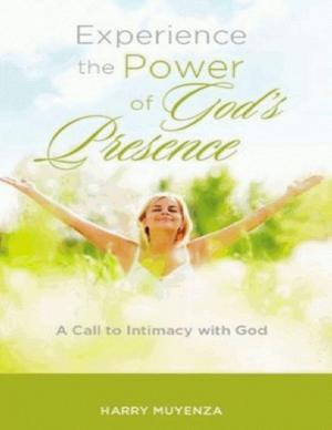 Cover of the book Experience the Power of God's Presence by Seth Taylor