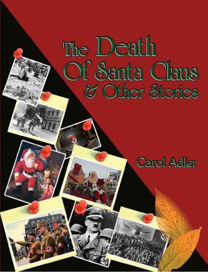 Cover of the book The Death of Santa Claus & Other Stories by Q. Dean Sloan