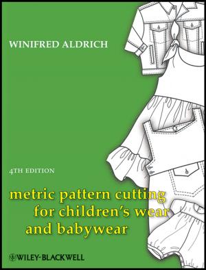 Cover of the book Metric Pattern Cutting for Children's Wear and Babywear by Pedro Andreo, David T. Burns, Alan E. Nahum, Jan Seuntjens