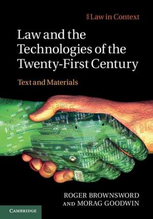 Cover of the book Law and the Technologies of the Twenty-First Century by Kyunghun Jung, Russell M. Mersereau