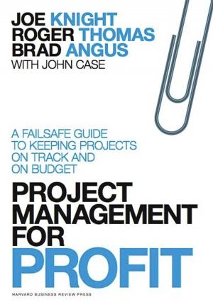 Cover of the book Project Management for Profit by Tanya Menon, Leigh Thompson