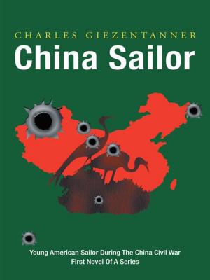 Cover of the book China Sailor by Ray Matheny, Gen. Johannes Steinhoff