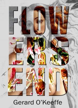 Cover of the book Flowers End by Travis Blase