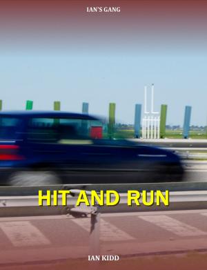 Book cover of Ian's Gang: Hit And Run
