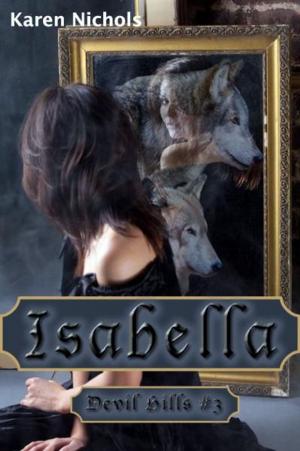 Cover of the book Devil Hills: #3 Isabella by Rayne Rachels