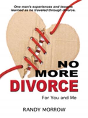 Cover of the book No More Divorce for You and Me by Chef Kimberly Brock Brown CEPC CCA ACE AAC