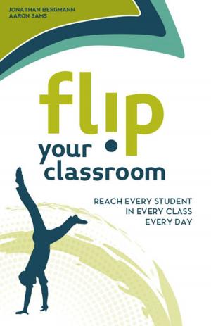 Cover of the book Flip Your Classroom by Jeffrey Tauber