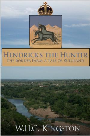 Cover of the book Hendricks the Hunter by Chris Cowlin