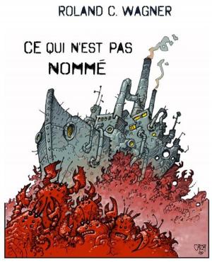 Cover of the book Ce qui n'est pas nommé by Jean-Laurent Del Socorro