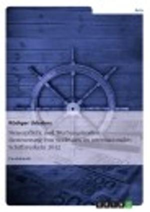 Cover of the book Steuerpflicht und Werbungskosten: Besteuerung von Seeleuten im internationalen Schiffsverkehr 2012 by Lisa Müller