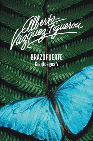 Cover of the book Brazofuerte (Cienfuegos 5) by Patricia Cornwell