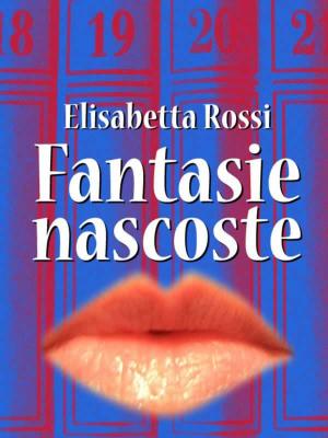 Cover of the book Fantasie nascoste by Patrick Lunant
