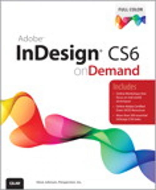 Cover of the book Adobe InDesign CS6 on Demand by Steve Johnson, Perspection Inc., Pearson Education