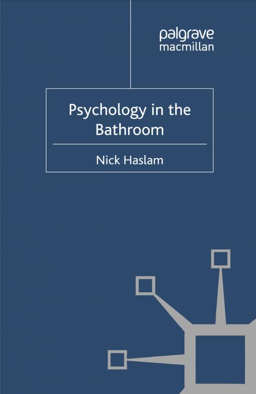 Cover of the book Psychology in the Bathroom by Nick Haslam, Palgrave Macmillan UK