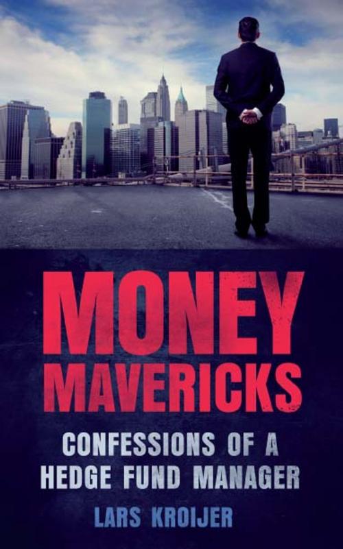 Cover of the book Money Mavericks by Lars Kroijer, Pearson Education Limited