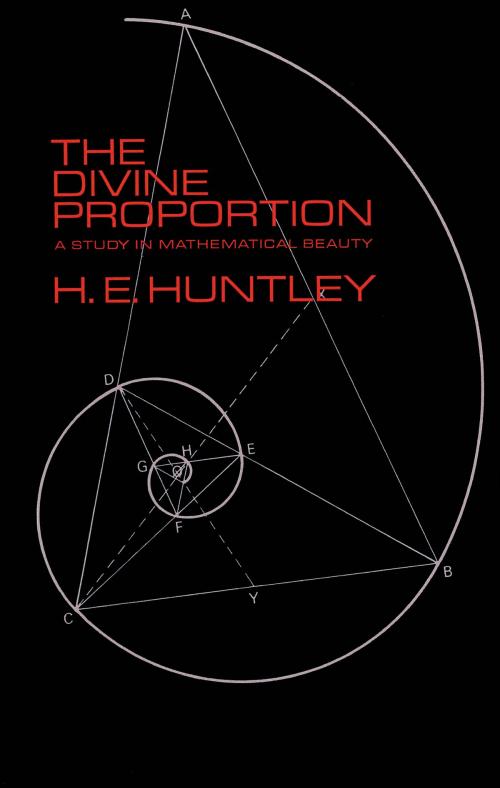 Cover of the book The Divine Proportion by H. E. Huntley, Dover Publications