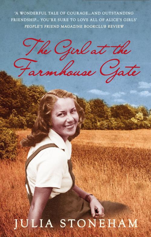 Cover of the book The Girl at the Farmhouse Gate by Julia Stoneham, Allison & Busby