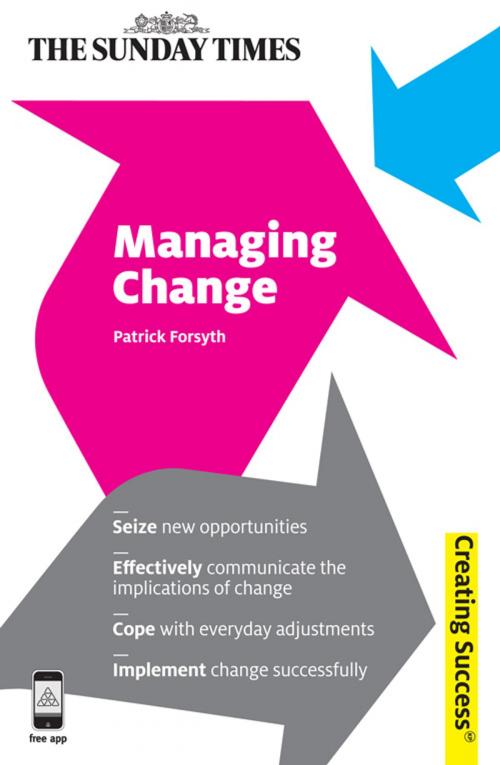 Cover of the book Managing Change by Patrick Forsyth, Kogan Page