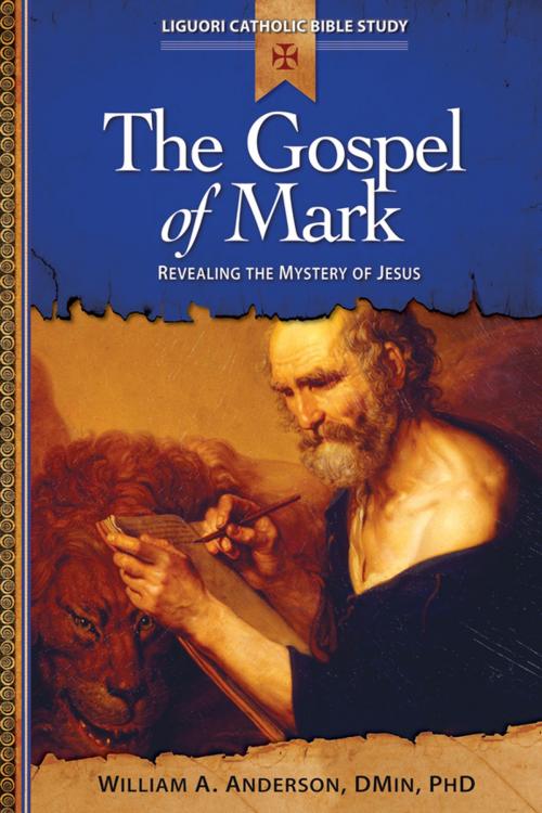 Cover of the book The Gospel of Mark by William A. Anderson, DMin, Liguori Publications