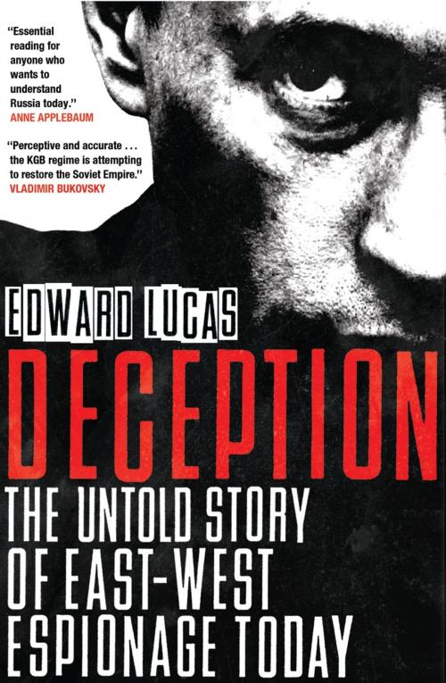 Cover of the book Deception by Edward Lucas, Bloomsbury Publishing