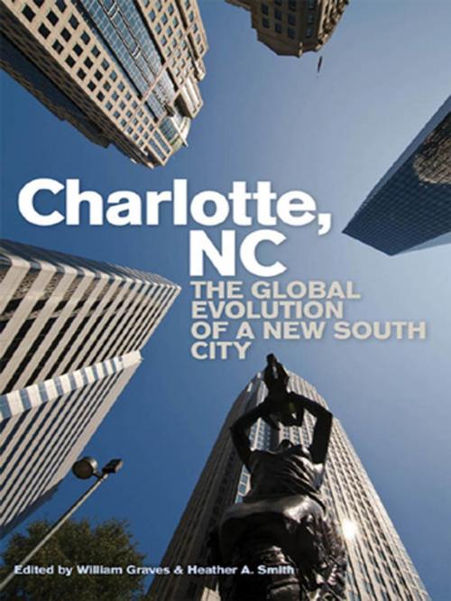 Cover of the book Charlotte, NC by Derek H. Alderman, Owen J. Furuseth, José L.S. Gámez, David Goldfield, William Graves, Tom Hanchett, Isaac Heard Jr., Gerald L. Ingalls, Ronald V. Kalafsky, Jonathan Kozar, Matthew D. Lassiter, Emily Thomas Livingstone, Ronald L. Mitchelson, Tyrel G. Moore, Heather A. Smith, Stephen Smith, David Walters, University of Georgia Press