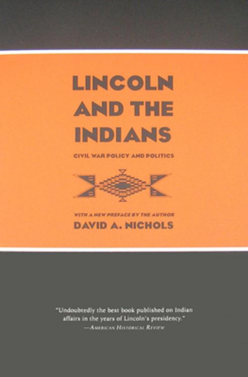 Cover of the book Lincoln and the Indians by David A. Nichols, Minnesota Historical Society Press