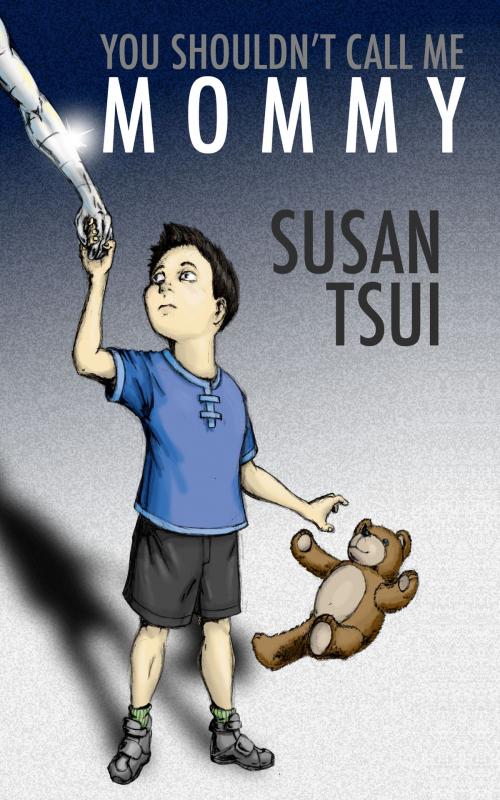 Cover of the book You Shouldn't Call Me Mommy by Susan Tsui, Susan Tsui