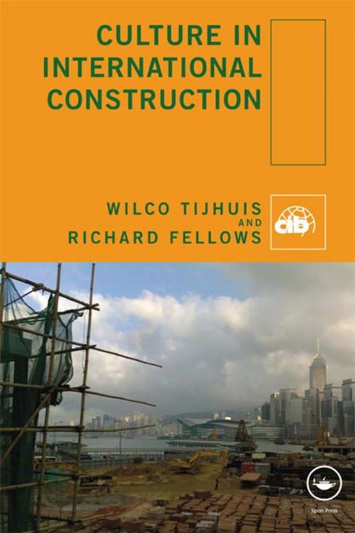 Cover of the book Culture in International Construction by Wilco Tijhuis, Richard Fellows, CRC Press