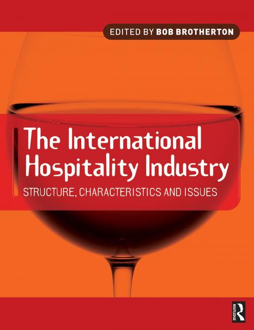 Cover of the book International Hospitality Industry by , Taylor and Francis