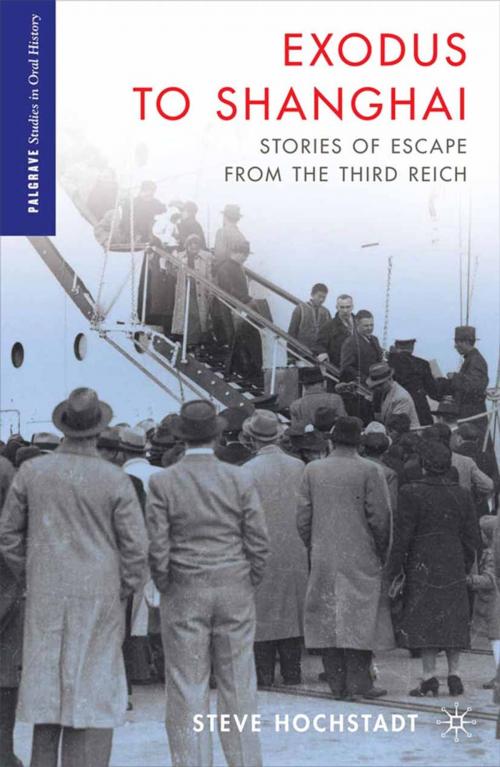 Cover of the book Exodus to Shanghai by S. Hochstadt, Palgrave Macmillan US