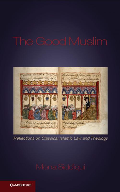 Cover of the book The Good Muslim by Mona Siddiqui, Cambridge University Press