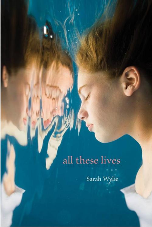 Cover of the book All These Lives by Sarah Wylie, Farrar, Straus and Giroux (BYR)