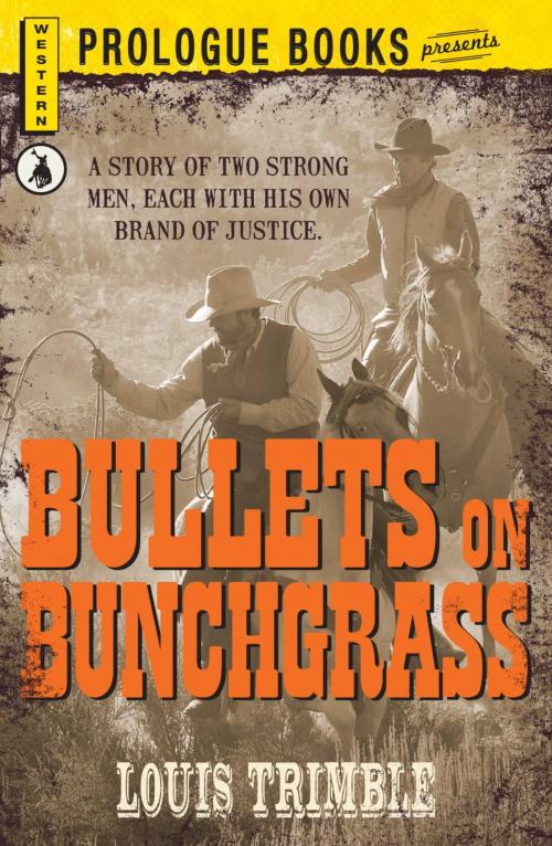 Cover of the book Bullets on Bunchgrass by Louis Trimble, Adams Media