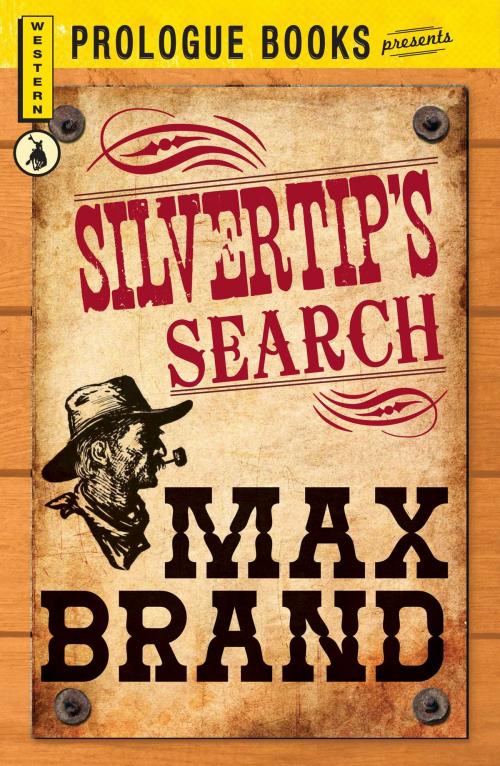 Cover of the book Silvertip's Search by Max Brand, Adams Media