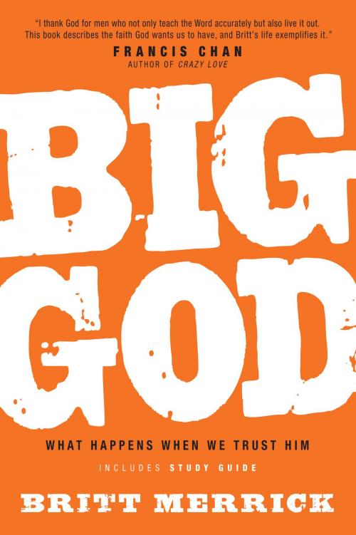 Cover of the book Big God with Study Guide by Britt Merrick, Baker Publishing Group