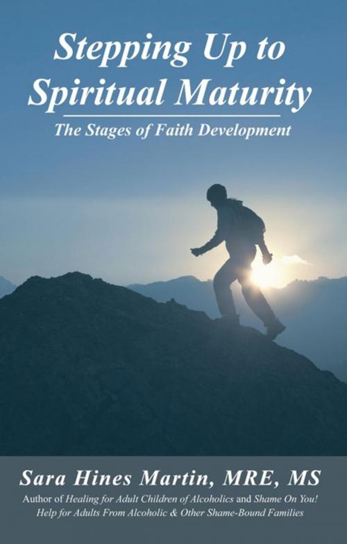 Cover of the book Stepping up to Spiritual Maturity by Sara Hines Martin, WestBow Press