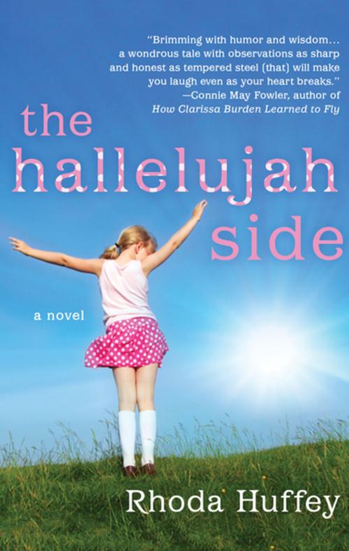 Cover of the book The Hallelujah Side by Rhoda Huffey, Delphinium Books