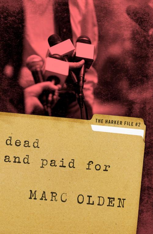 Cover of the book Dead and Paid For by Marc Olden, MysteriousPress.com/Open Road