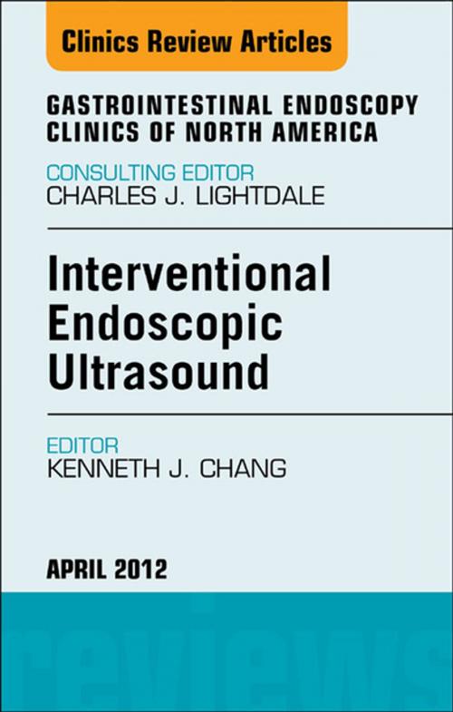 Cover of the book Interventional Endoscopic Ultrasound, An Issue of Gastrointestinal Endoscopy Clinics - E-Book by Kenneth J. Chang, M.D., FACG, FASGE<br>MD, Elsevier Health Sciences