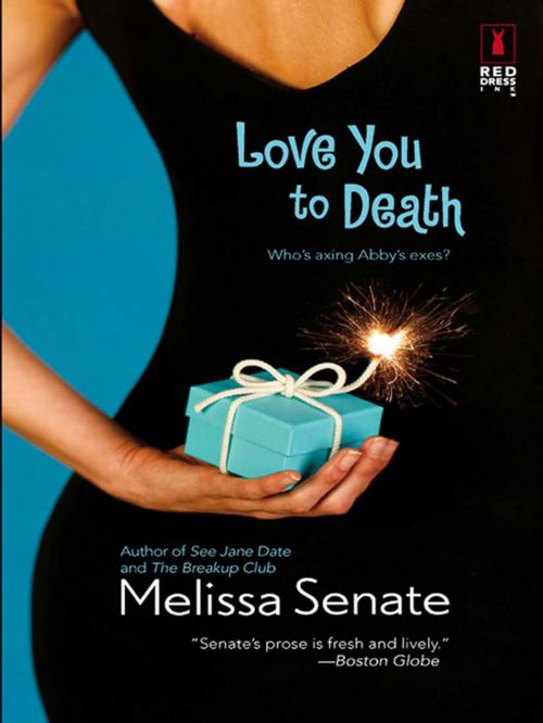 Cover of the book Love You to Death by Melissa Senate, Red Dress Ink