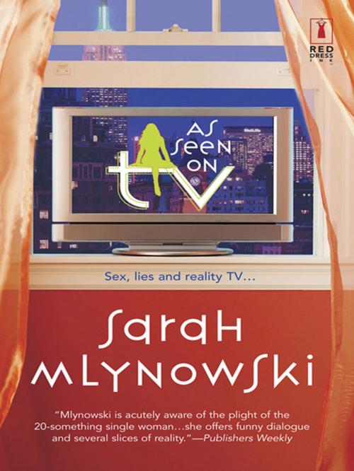 Cover of the book AS SEEN ON TV by Sarah Mlynowski, Red Dress Ink