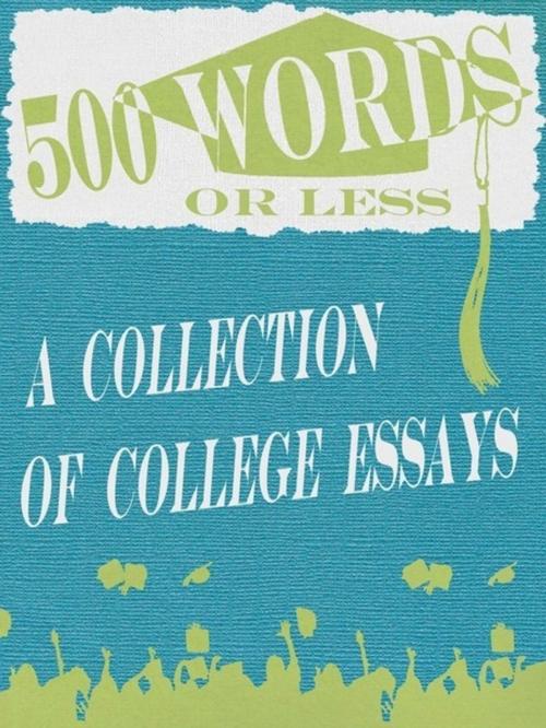 Cover of the book 500 Words or Less by Lauren Monahan, Lauren Monahan