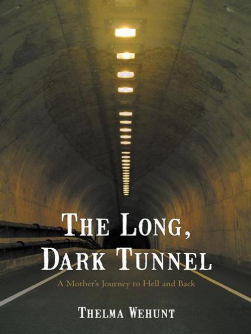 Cover of the book The Long, Dark Tunnel by Thelma Wehunt, iUniverse